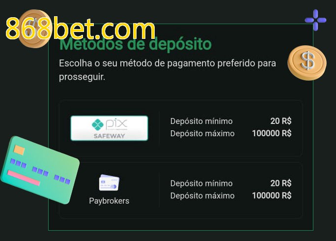 O cassino 868bet.combet oferece uma grande variedade de métodos de pagamento